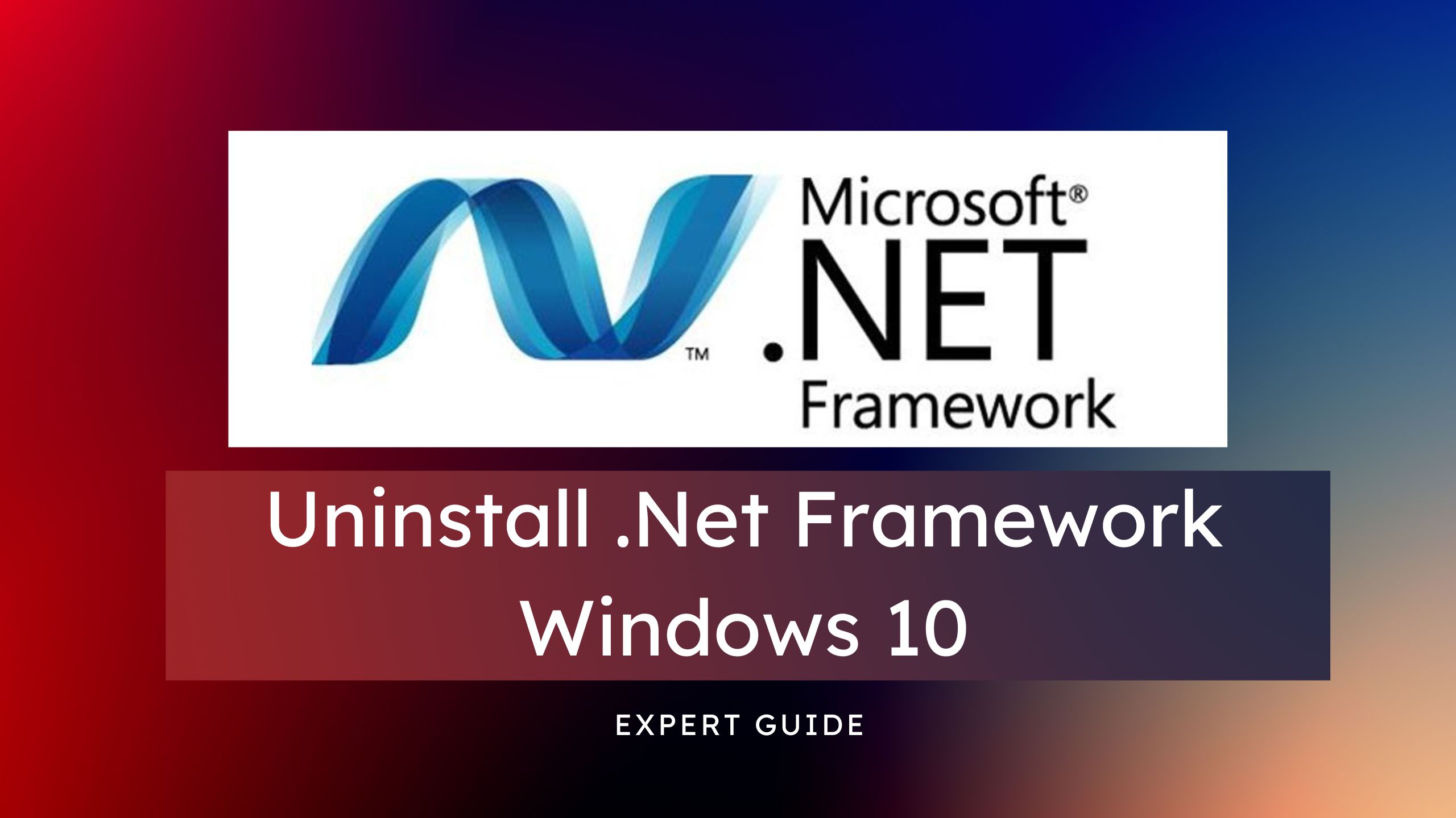 Uninstall Net Framework Windows 10