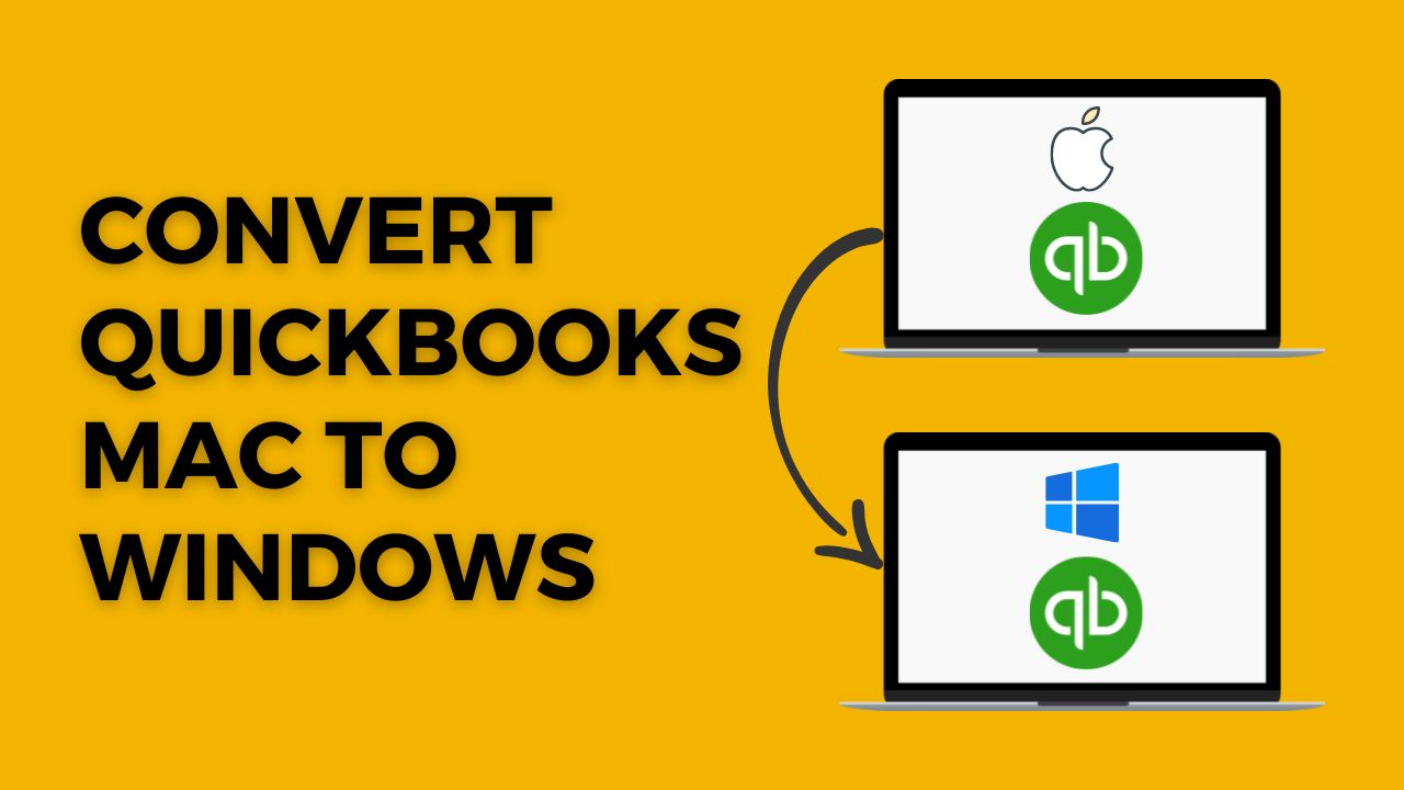 Convert Quickbooks Mac to Windows