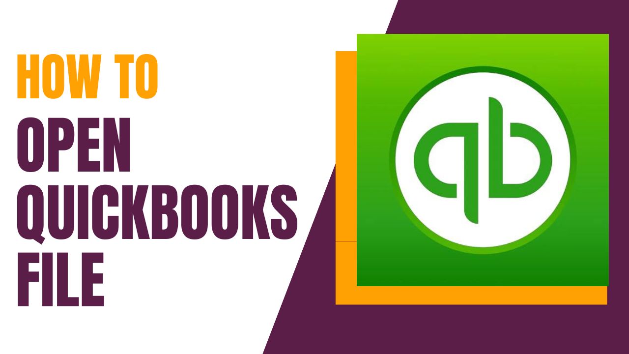 How to open QuickBooks file