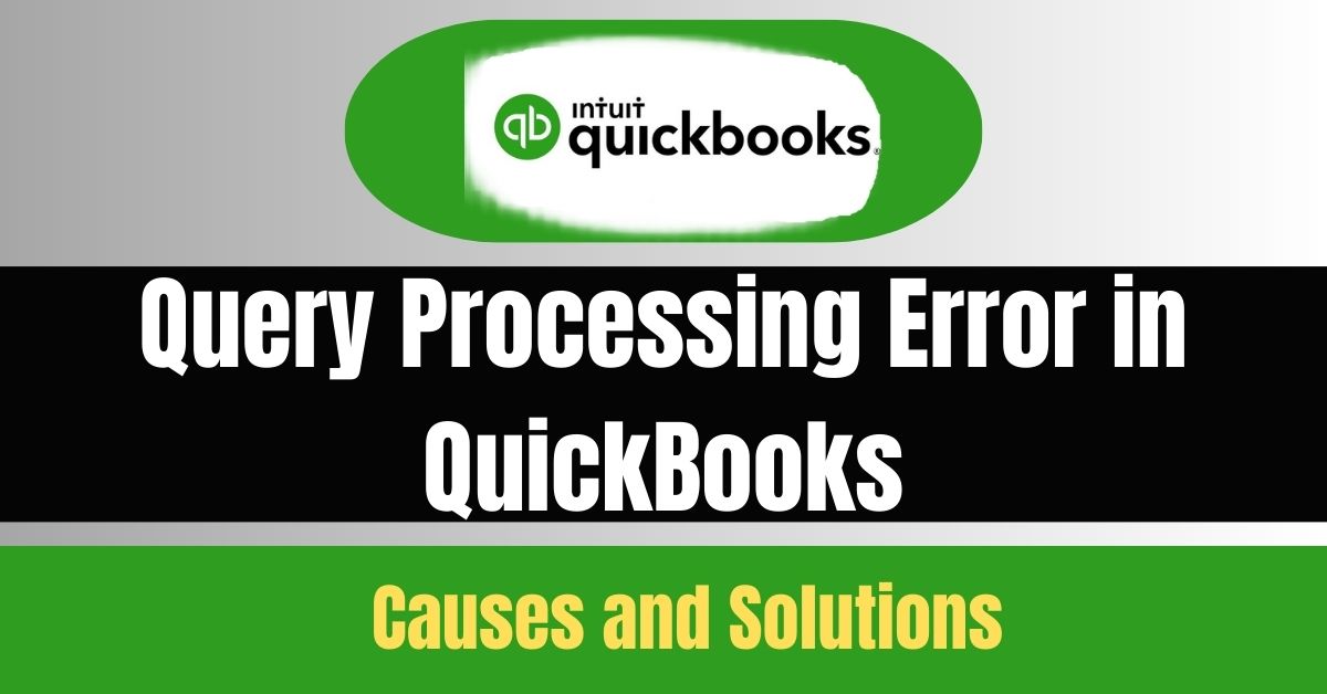 Query Processing Error in QuickBooks