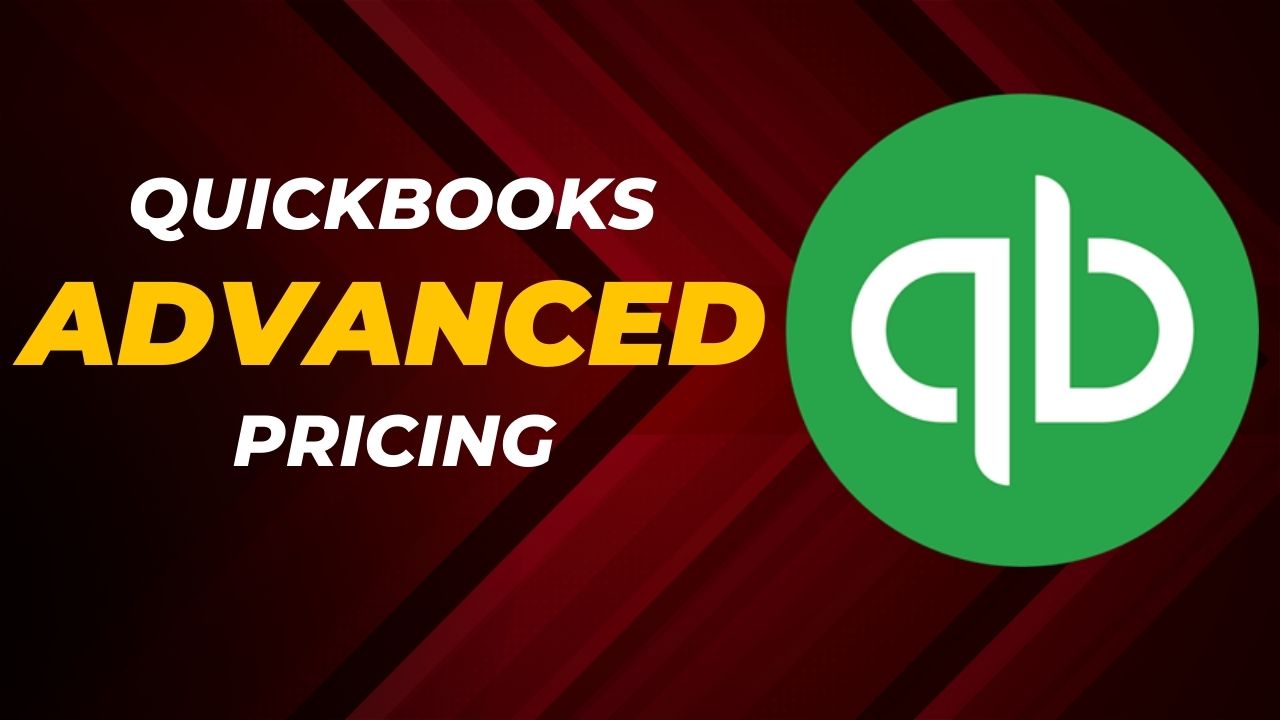 QuickBooks Advanced Pricing
