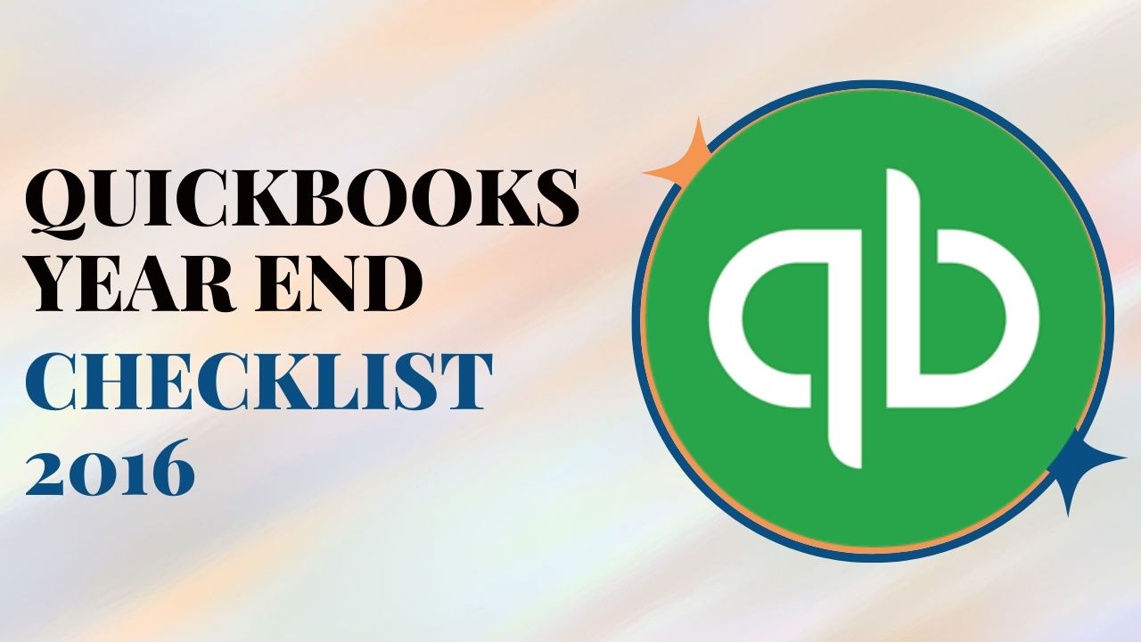 QuickBooks Year End Checklist 2016