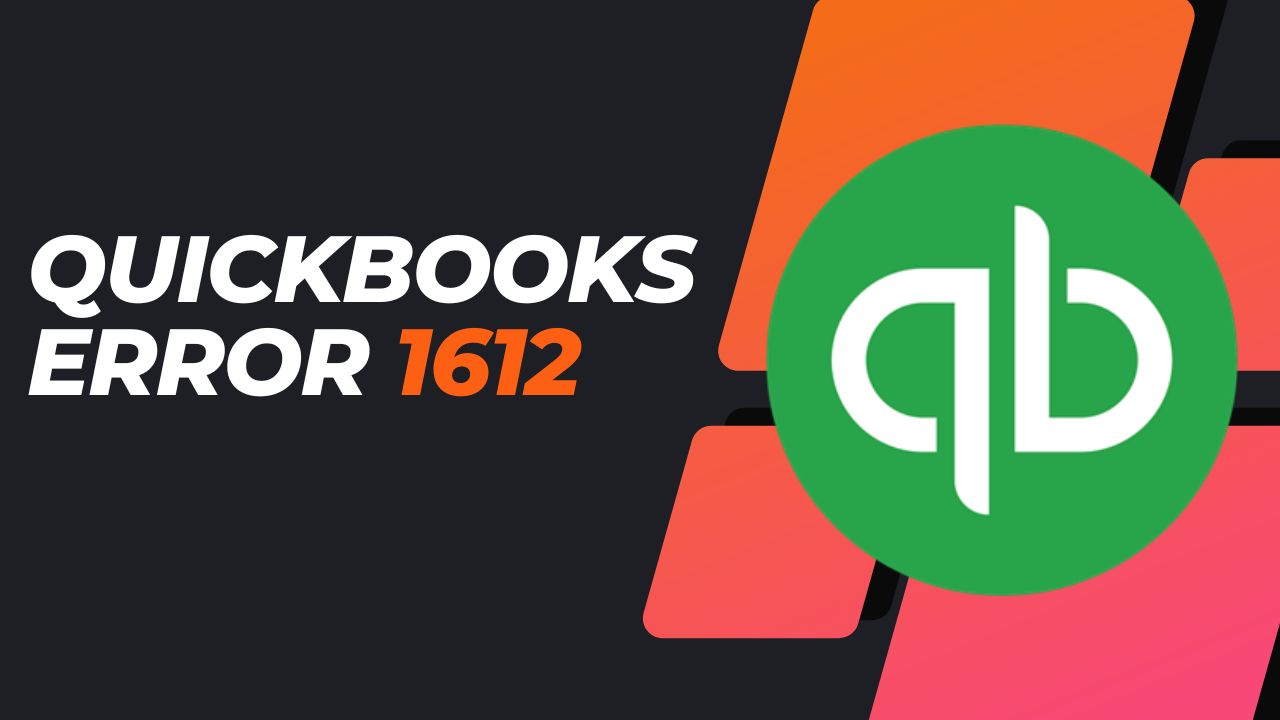 QuickBooks Error 1612